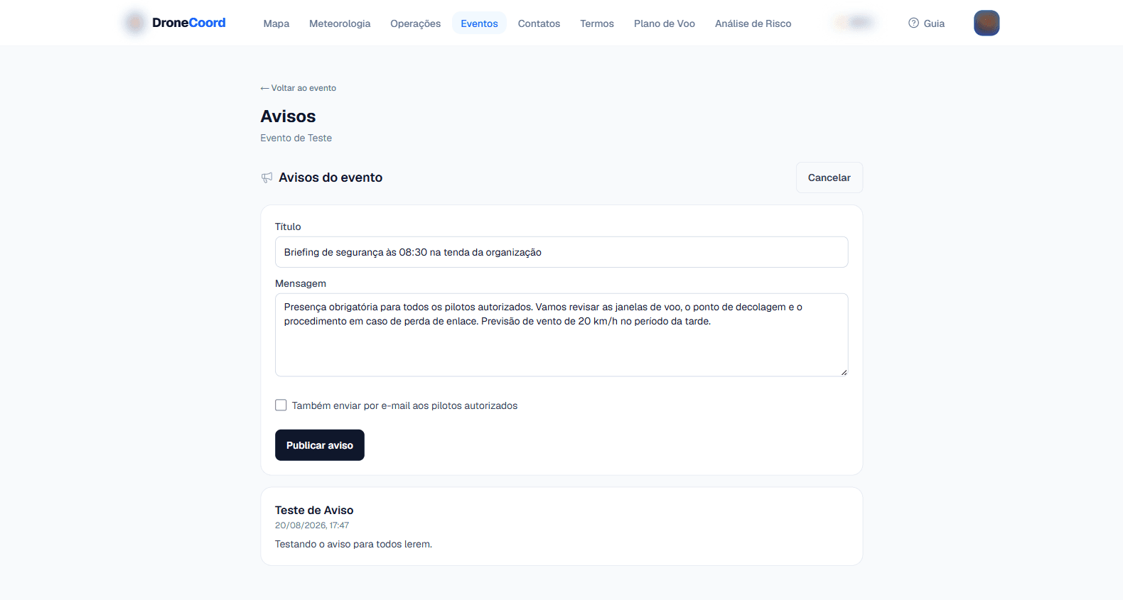 Novo aviso no mural, com a opção de enviar também por e-mail aos pilotos autorizados.